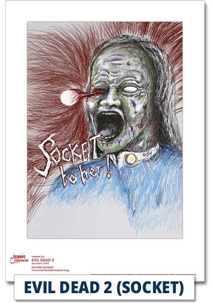 Evil Dead 2 (Socket) Print