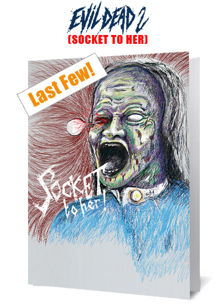 Evil Dead 2 Socket To Her Notecard £3.99