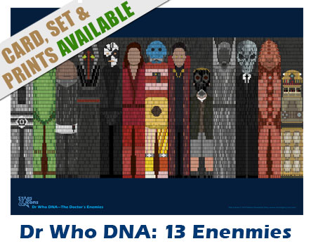 Dr Who DNA 13 Enemies Print