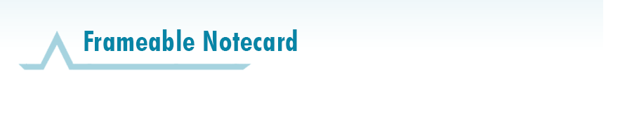 Frameable Notecards