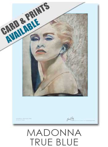 Madonna True Blue Print