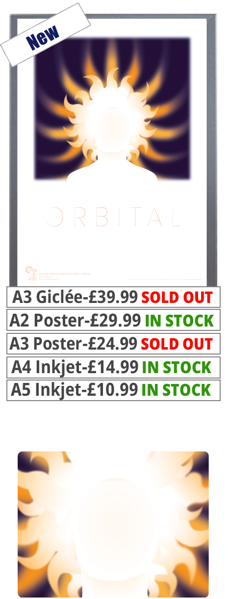 Orbital - The Girl With The Sun In Her Head - Print - Price From 10.99