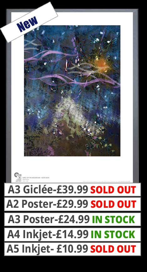 Kate Bush - King Of The Mountain - Print - Price From 10.99