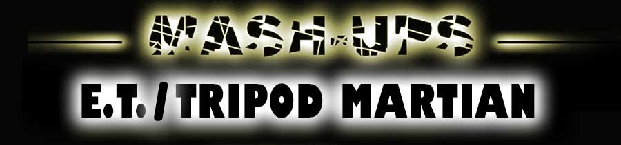 Mash-Ups: E.T. Meets Tripod Martian