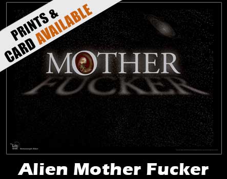 Alien Mother Fucker