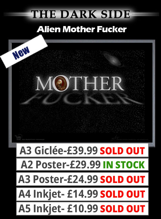 The Drak Side - alien Mother Fucker - Prints & Posters From £10.99